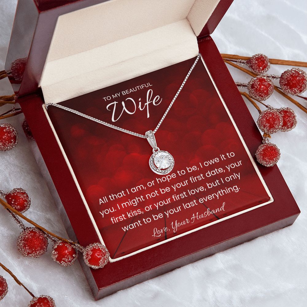 Your Last Everything Eternal Hope Necklace for Valentines Day Gift