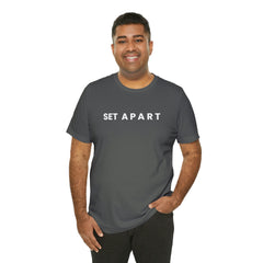 Set Apart Unisex Jersey Short Sleeve Tee